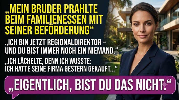 Mein Bruder Prahlte Mit Seiner Beförderung – Doch Ich Hatte Seine Firma Bereits Gekauft